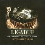 Luciano Ligabue, Sette notti in Arena mp3