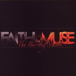 Faith and the Muse, The Burning Season