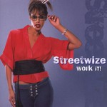 Streetwize, Work It! mp3