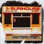 Sunhouse, Crazy on the Weekend mp3