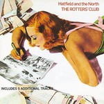 Hatfield and the North, The Rotters' Club mp3