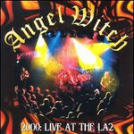 Angel Witch, 2000: Live at LA2
