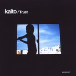 Kaito, Trust mp3