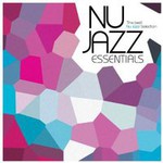 Nu Jazz Essentials