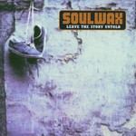 Soulwax, Leave the Story Untold