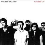 Fucked Up, Couple Tracks mp3