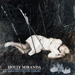 Holly Miranda, The Magician's Private Library mp3