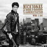Nick Jonas & The Administration, Who I Am