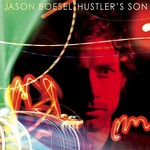 Jason Boesel, Hustler's Son