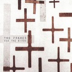 The Frames, For the Birds mp3