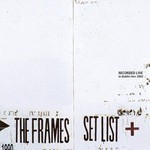 The Frames, Set List