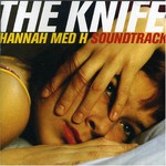 The Knife, Hannah med H mp3