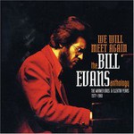 Bill Evans, We Will Meet Again - The Bill Evans Anthology (disc 1) mp3