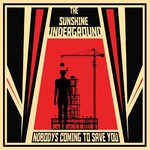 The Sunshine Underground, Nobody's Coming to Save You mp3