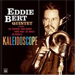 Eddie Bert, Kaleidoscope mp3