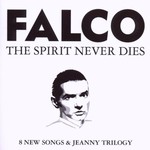 Falco, The Spirit Never Dies mp3