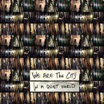 We Are The City, In A Quiet World mp3