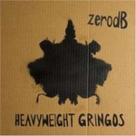 Zero dB, Heavyweight Gringos mp3