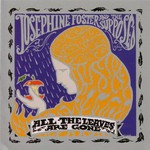 Josephine Foster and the Supposed, All the Leaves Are Gone