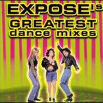 Expose, Expose's Greatest Dance Mixes