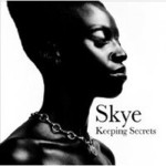 Skye, Keeping Secrets