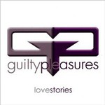 Guiltypleasures, Lovestories mp3