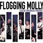 Flogging Molly, Live at the Greek Theatre