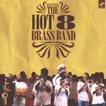Hot 8 Brass Band, Rock With the Hot 8 mp3