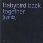 Babybird, Back Together (remix) mp3