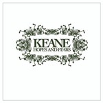 Keane, Hopes and Fears