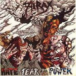 Hirax, Hate, Fear And Power