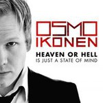 Osmo Ikonen, Heaven Or Hell Is Just A State Of Mind