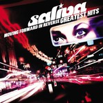 Saliva, Moving Forward in Reverse: Greatest Hits