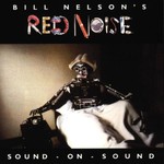 Bill Nelson's Red Noise, Sound on Sound