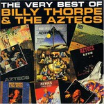 Billy Thorpe & The Aztecs, The Best & The Rest of Lock Up Your Mothers mp3