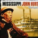 Mississippi John Hurt, Blues Legend