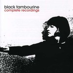 Black Tambourine, Complete Recordings mp3