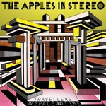 The Apples in Stereo, Travellers in Space and Time mp3