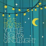 Dave Barnes, You, The Night, And Candlelight