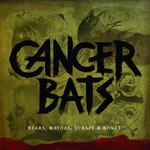 Cancer Bats, Bears, Mayors, Scraps & Bones mp3