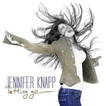 Jennifer Knapp, Letting Go