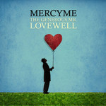 MercyMe, The Generous Mr. Lovewell