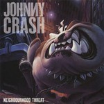Johnny Crash, Neighbourhood Threat mp3