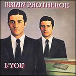 Brian Protheroe, I/You