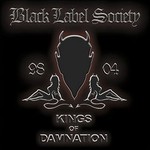Black Label Society, Kings of Damnation