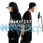 Manafest, Epiphany