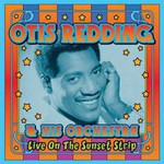 Otis Redding, Live On The Sunset Strip