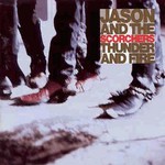 Jason & The Scorchers, Thunder And Fire mp3