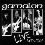 Gamalon, Live At The Tralf