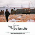 Trentemoller, Harbour Boat Trips 01: Copenhagen by Trentemoller
